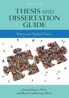 Thesis and Dissertation Guide - Schnorr, Donna; Franklin-Guy, Sherri