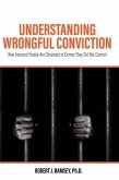 Understanding Wrongful Conviction
