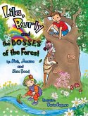 Lila, burly and the Bosses of the Forest: An Exciting Children's Outdoor Adventure Book In Verse for Kids Ages 2-5 Years Old