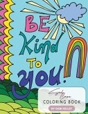 Be Kind To You Soul Care Coloring Book
