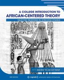 A College Introduction to African-centered Theory A College Introduction to African-centered Theory