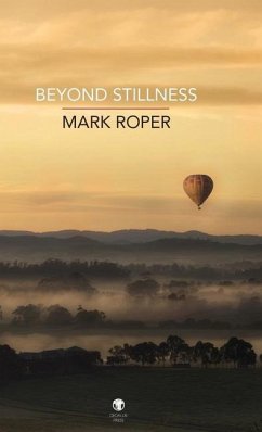 Beyond Stillness - Roper, Mark