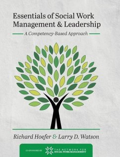 Essentials of Social Work Management and Leadership - Hoefer, Richard; Watson, Larry D