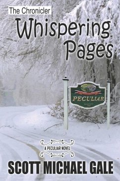 The Chronicler: Whispering Pages - Gale, Scott Michael