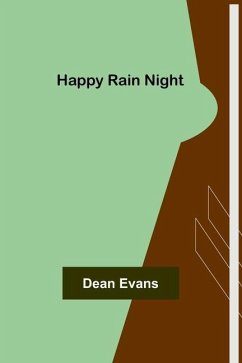 Happy Rain Night - Evans, Dean