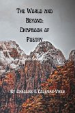 The World and Beyond: Chapbook of Poetry: Book 1: Four Seasons