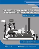 The Effective Manager's Guide to Organizational Behavior