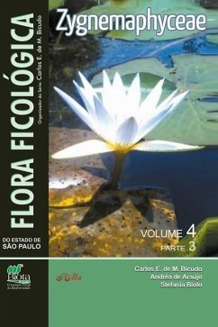 Flora Ficológica do Estado de São Paulo: vol. 4, parte 3 - Zygnemaphyceae - de Araújo, Andréa; Biolo, Stefania; de M. Bicudo, Carlos E.