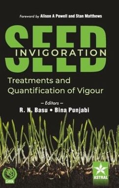 Seed Invigoration: Treatments and Quantification of Vigour - Basu, R. N.