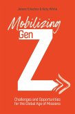 Mobilizing Gen Z Mobilizing Gen Z