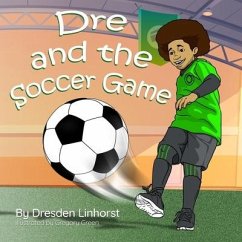 Dre and the Soccer Game - Linhorst, Dresden
