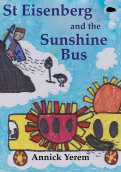 St Eisenberg and the Sunshine Bus - Yerem, Annick