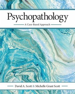 Psychopathology - Scott, David; Scott, Michelle Grant