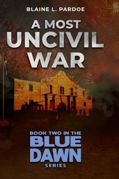 A Most Uncivil War - Pardoe, Blaine