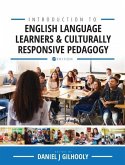 Introduction to English Language Learners and Culturally Responsive Pedagogy