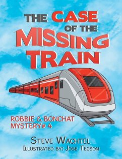 The Case of the Missing Train - Wachtel, Steve