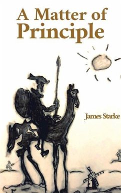 A Matter of Principle - Starke, James