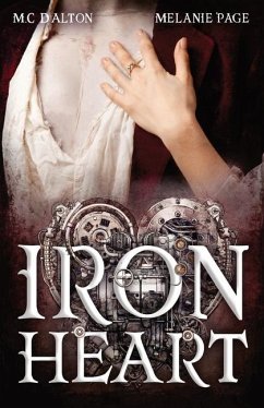 Iron Heart - D'Alton, M. C.; Page, Melanie