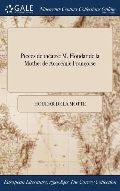 Pieces de théatre - La Motte, Houdar de