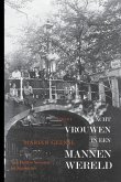 Acht vrouwen in een mannenwereld: Van Delftse Novieten tot Ingenieurs