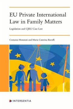 EU Private International Law in Family Matters - Honorati, Costanza; Caterina Baruffi, Maria