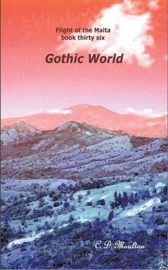 Gothic World - Moulton, C. D.