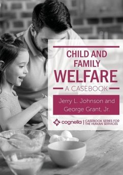 Child and Family Welfare - Johnson, Jerry L; Grant, George