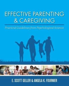 Effective Parenting and Caregiving - Geller, E Scott; Fournier, Angela