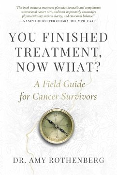 You Finished Treatment, Now What? - Rothenberg, Amy