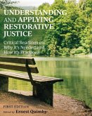 Understanding and Applying Restorative Justice