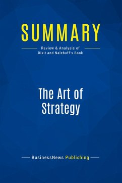 Summary: The Art of Strategy - Businessnews Publishing