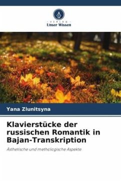 Klavierstücke der russischen Romantik in Bajan-Transkription - Zlunitsyna, Yana