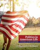 Politics in American Life Politics in American Life