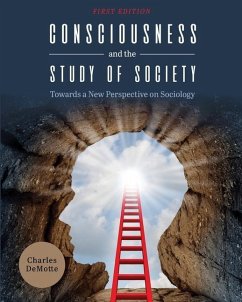 Consciousness and the Study of Society - Demotte, Charles