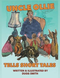 Uncle Ollie Tells Short Tales - Smith, Dugg