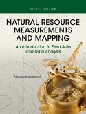 Natural Resource Measurements and Mapping: An Introduction to Field Skills and Data Analysis