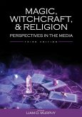 Magic, Witchcraft, and Religion