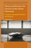 Theory and Practice for Literacy in the Prison Classroom