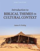 Introduction to Biblical Themes in Cultural Context