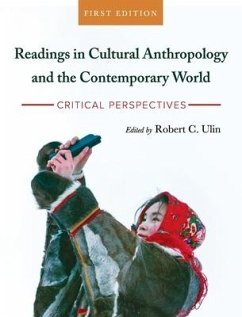 Readings in Cultural Anthropology and the Contemporary World: Critical Perspectives