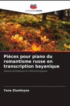 Pièces pour piano du romantisme russe en transcription bayanique - Zlunitsyna, Yana