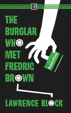 The Burglar Who Met Fredric Brown - Block, Lawrence