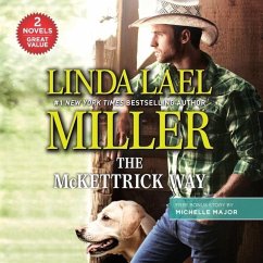 The McKettrick Way & a Baby and a Betrothal - Miller, Linda Lael; Major, Michelle