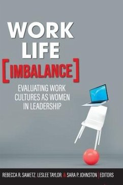 Work-Life Imbalance: Evaluating Work Cultures as Women in Leadership