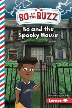 Bo and the Spooky House - Smith, Elliott