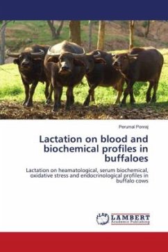 Lactation on blood and biochemical profiles in buffaloes - Ponraj, Perumal