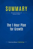 Summary: The 1 Hour Plan for Growth