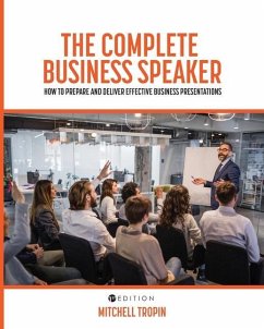 The Complete Business Speaker - Tropin, Mitchell J