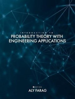 Introduction to Probability Theory With Engineering Applications - Farag, Aly