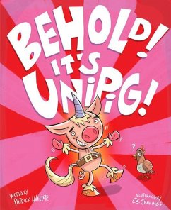 Cover Behold! It's Unipig!